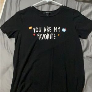 you are my favorite t-shirt